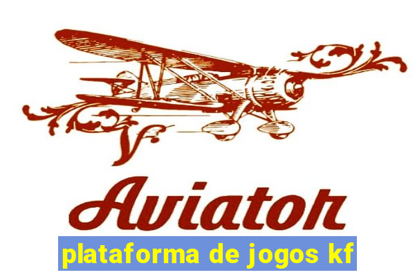 plataforma de jogos kf